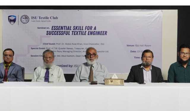 পেশাগত সাফল্যের পথে টেক্সটাইল শিক্ষার্থীদের প্রস্তুত করতে আইএসইউতে সেমিনার