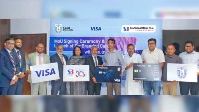 সাউথইস্ট ব্যাংক ও খুলনা বিশ্ববিদ্যালয়ের মধ্যে কো-ব্র্যান্ডেড ক্রেডিট ও প্রি-পেইড কার্ড উদ্বোধন