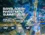 খুলছে বৈশ্বিক বিনিয়োগের দুয়ার, ইনভেস্ট সামিট শুরু সোমবার